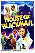 Watch House of Blackmail 9movies