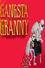 Watch Gangsta Granny 9movies