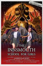 Watch The Innsmouth School for Girls 9movies