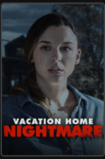 Watch Vacation Home Nightmare 9movies