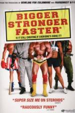 Watch Bigger Stronger Faster* 9movies