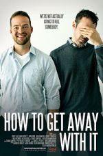 How to Get Away with It 9movies