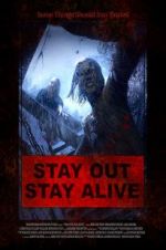 Watch Stay Out Stay Alive 9movies
