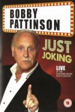 Watch Bobby Patterson - Just Joking 9movies