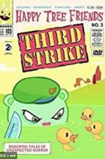 Watch Happy Tree Friends, Volume 3: Third Strike 9movies