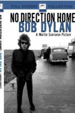 Watch No Direction Home Bob Dylan 9movies