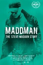 Watch Maddman: The Steve Madden Story 9movies