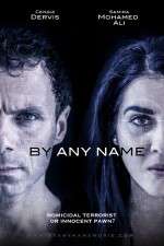 Watch By Any Name 9movies