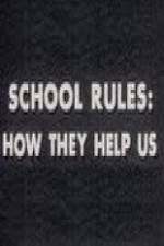 Watch School Rules: How They Help Us 9movies