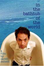 Watch In the Bathtub of the World 9movies