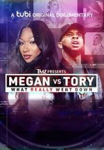 Watch TMZ Presents - Megan vs. Tory: What Really Went Down (TV Movie) 9movies