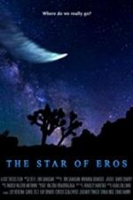 Watch The Star of Eros 9movies