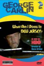 Watch George Carlin What Am I Doing in New Jersey 9movies