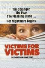 Watch Victims for Victims The Theresa Saldana Story 9movies