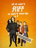 Watch If It Ain't Stiff, It Ain't Worth a Fuck 9movies