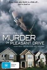 Watch Murder on Pleasant Drive 9movies