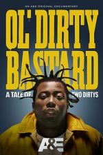 Watch Ol' Dirty Bastard: A Tale of Two Dirtys 9movies