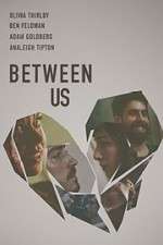 Watch Between Us 9movies