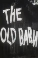 Watch The Old Barn 9movies