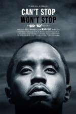 Watch Can\'t Stop, Won\'t Stop: A Bad Boy Story 9movies