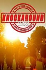 Watch Knockaround Kids 9movies