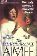 Watch The Disappearance of Aimee 9movies