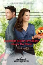 Watch Flower Shop Mystery: Mum's the Word 9movies