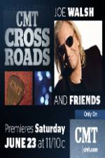 Watch CMT Crossroads: Joe Walsh & Friends 9movies