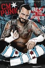 Watch WWE: CM Punk - Best in the World 9movies