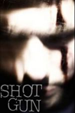 Watch Shotgun 9movies