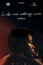 Watch Life & Nothing More 9movies