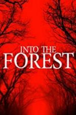 Watch Into the Forest 9movies