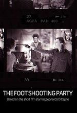 Watch The Foot Shooting Party 9movies