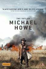 Watch The Outlaw Michael Howe 9movies