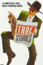 Watch True Stories 9movies