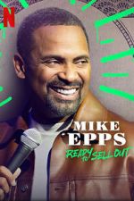 Watch Mike Epps: Ready to Sell Out 9movies