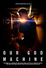Watch Our God Machine (Short 2018) 9movies