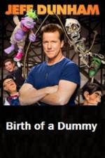Watch Jeff Dunham Birth of a Dummy 9movies