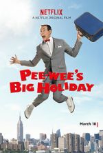 Watch Pee-wee's Big Holiday 9movies