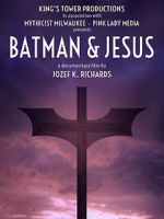 Watch Batman & Jesus 9movies