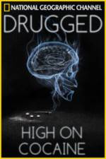 Watch Drugged: High on Cocaine 9movies