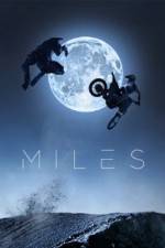 Watch Miles 9movies