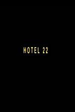 Watch Hotel 22 9movies
