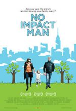 Watch No Impact Man: The Documentary 9movies