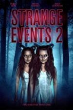 Watch Strange Events 2 9movies