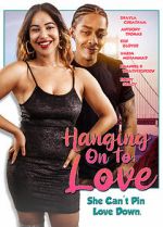 Watch Hanging on to Love 9movies