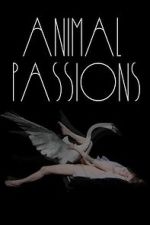Watch Animal Passions 9movies