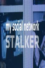 Watch My Social Network Stalker 9movies