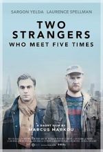 Watch Two Strangers Who Meet Five Times (Short 2017) 9movies