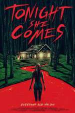 Watch Tonight She Comes 9movies